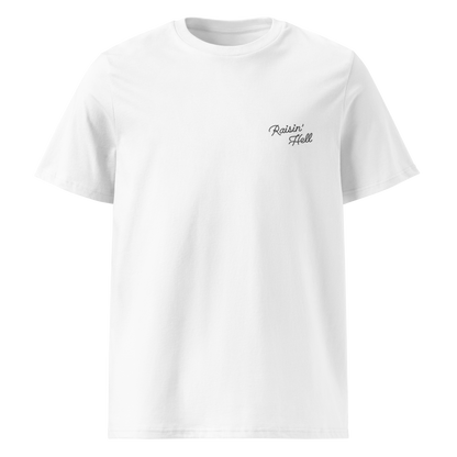 RAISIN' HELL TEE