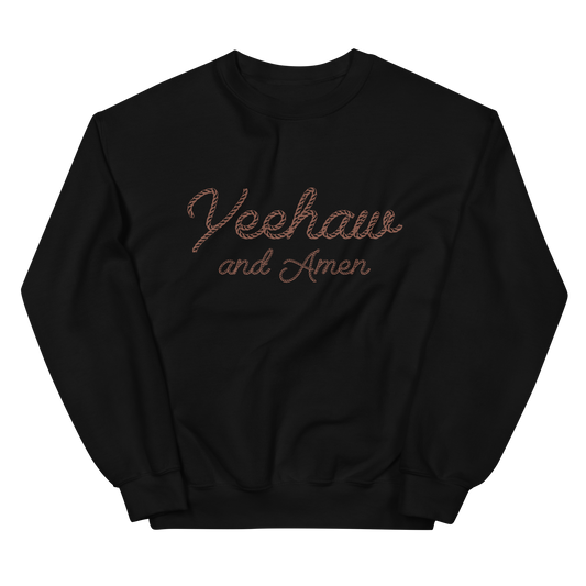 YEEHAW & AMEN CREWNECK